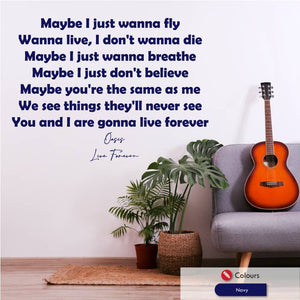 Oasis Live Forever Music Lyrics Wall Decal