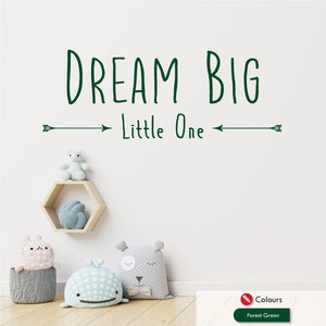 
            
                Load image into Gallery viewer, Dream Big Little One Quote Wall Decal
            
        