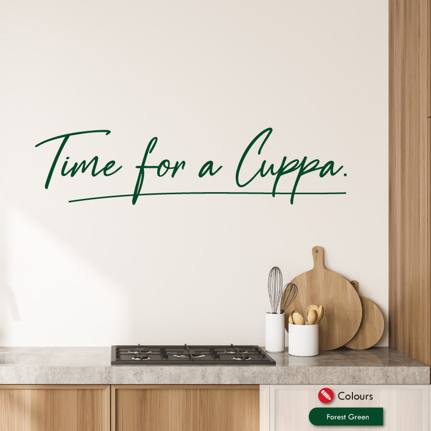 Time for a cuppa kitchen wall art quote forest green